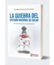 la quiebra del sistema nacional de salud-9788412497625