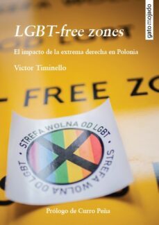 lgbt-free zones. el impacto de la extrema derecha en polonia-victor timinello-9788412625325