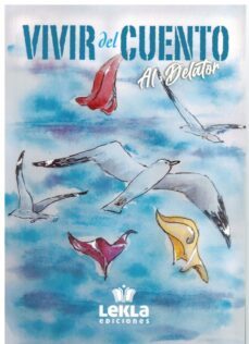 vivir del cuento-al delator-9788412679625