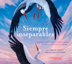 siempre inseparables-caron levis-charles santoso-9788412696325