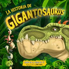 la historia de gigantosaurus (2ª ed.)-cyber group studios-9788412745825