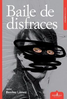 baile de disfraces-javier benitez lainez-9788412778625