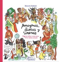 amazonas, diosas y sirenas-blanche sabbah-9788412780925