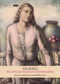 mujeres (relatos estonios contemporaneos)-9788412783025