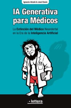 ia generativa para médicos-ignacio alcala-jose davin-9788412801125