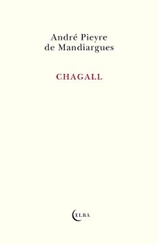 chagall-andre pieyre de mandiargues-9788412807325