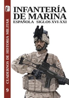 infanteria de marina española, siglos xvi-xxi-9788412815825