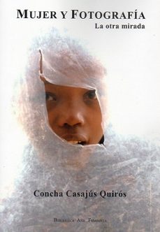 mujer y fotografia-concha casajus quiros-9788412822625