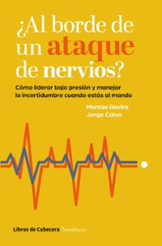 ¿al borde de un ataque de nervios?-montserrat rovira sieres-jorge calvo garcia-9788412987225