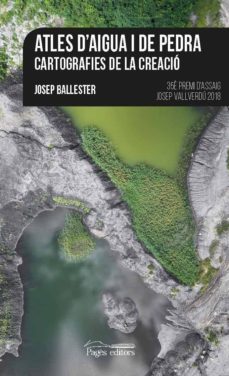 atles d aigua i de pedra: cartografies de la creacio-9788413031125