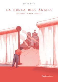 la conca dels angels-berta cuso cuquerella-9788413036625