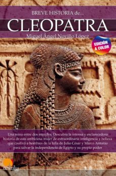 breve historia de cleopatra n.e. color (ebook)-miguel angel novillo lopez-9788413052625