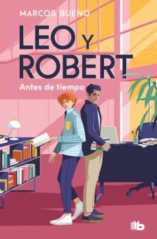 leo y robert 1 - antes de tiempo (ebook)-marcos bueno-9788413147925