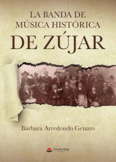 la banda de musica historica de zujar-9788413311425