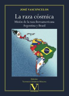 la raza cosmica-jose vasconcelos calderon-9788413376325