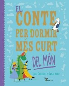 el conte per dormir mes curt del mon-david campbell-9788413493725