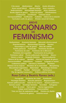 breve diccionario de feminismo-rosa cobo bedia-bea ranea triviño-9788413520025
