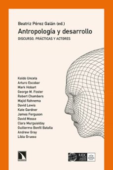 antropologia y desarrollo (ebook)-beatriz perez galan-9788413523125