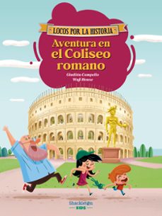 aventura en el coliseo romano (ebook)-giuditta campello-9788413616599