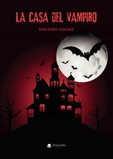 la casa del vampiro (ebook)-rosa rubio sanchez-9788413745725