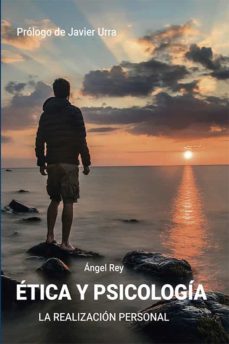 etica y psicologia. la realizacion personal (ebook)-angel rey-9788413775425