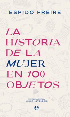 la historia de la mujer en 100 objetos (ebook)-espido freire-9788413845425
