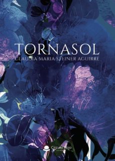 tornasol (ebook)-claudia maria steiner aguirre-9788413857725