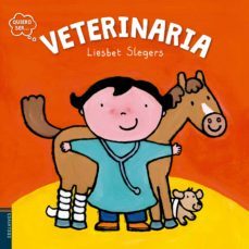 veterinaria (quiero ser)-liesbet slegers-9788414001325