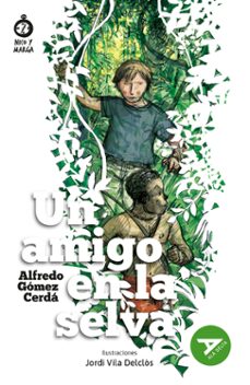 un amigo en la selva-alfredo gomez cerda-9788414052525