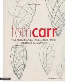 tom carr: visualizacion del pensamiento-josephine matamoros-9788415097525