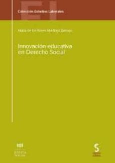 innovacion educativa en derecho social-mª de los reyes martinez barroso-9788415305125