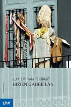 bizien gaubeilan-jesus maria (txiliku) olaizola-9788415337225