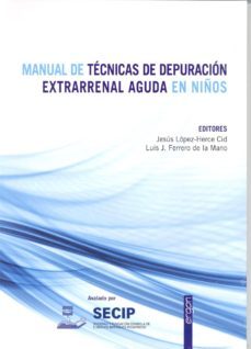 manual tecnicas de depuracion extrarrenal aguda en niños-9788415351825