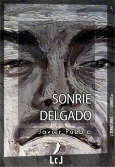 sonrie delgado (ebook)-javier puebla-9788415414025