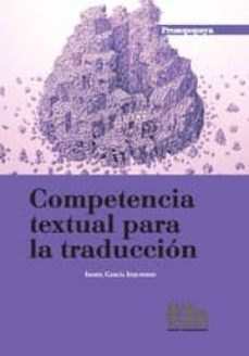 competencia textual para la traduccion-isabel garcia izquierdo-9788415442325