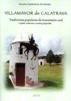 villamayor de calatrava. tradiciones populares de trnasmision ora l-9788415537625