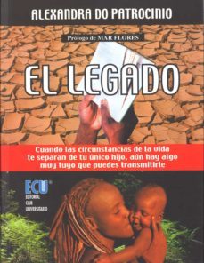 el legado (ebook)-alejandra patrocinio rodriguez-9788415591825
