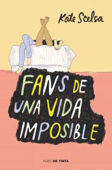 fans de una vida imposible (ebook)-kate scelsa-9788415594925