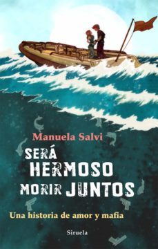 sera hermoso morir juntos (ebook)-manuela salvi-9788415803225