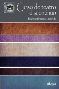 curso de teatro discontinuo-esdeveniments ludovit-9788415824725