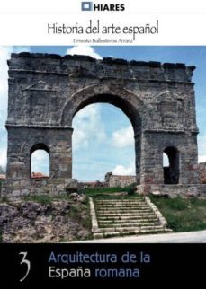 arquitectura de la españa romana (ebook)-ernesto ballesteros arranz-9788415874225