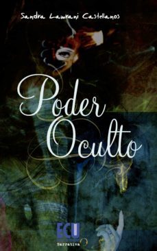 poder oculto (ebook)-sandra lamrani castellanos-9788416113125