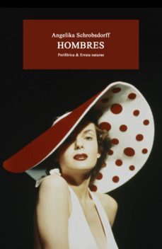 hombres-angelika schrobsdorff-9788416291625