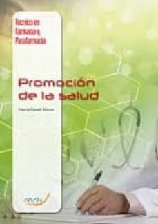 tecnico en farmacia y parafarmacia : promocion de la salud-9788416293025