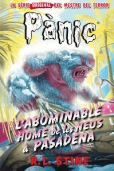 panic 13: l'abominable home de les neus a pasadena-r.l. stine-9788416387625