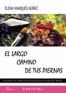 el largo camino de tus piernas (ebook)-elena marques nuñez-9788416398225
