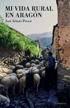 mi vida rural en aragon-jose arbues possat-9788416461325