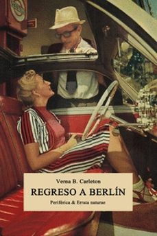 regreso a berlin-verna b. carleton-9788416544325