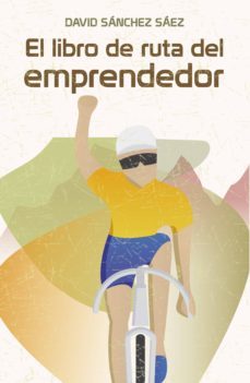 el libro de ruta del emprendedor (ebook)-david sanchez saez-9788416646425