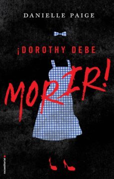 dorothy debe morir (dorothy debe morir 1) (ebook)-9788416700325